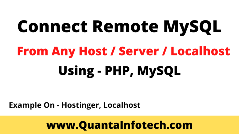 How to connect MySQL Remove server from Localhost or any server